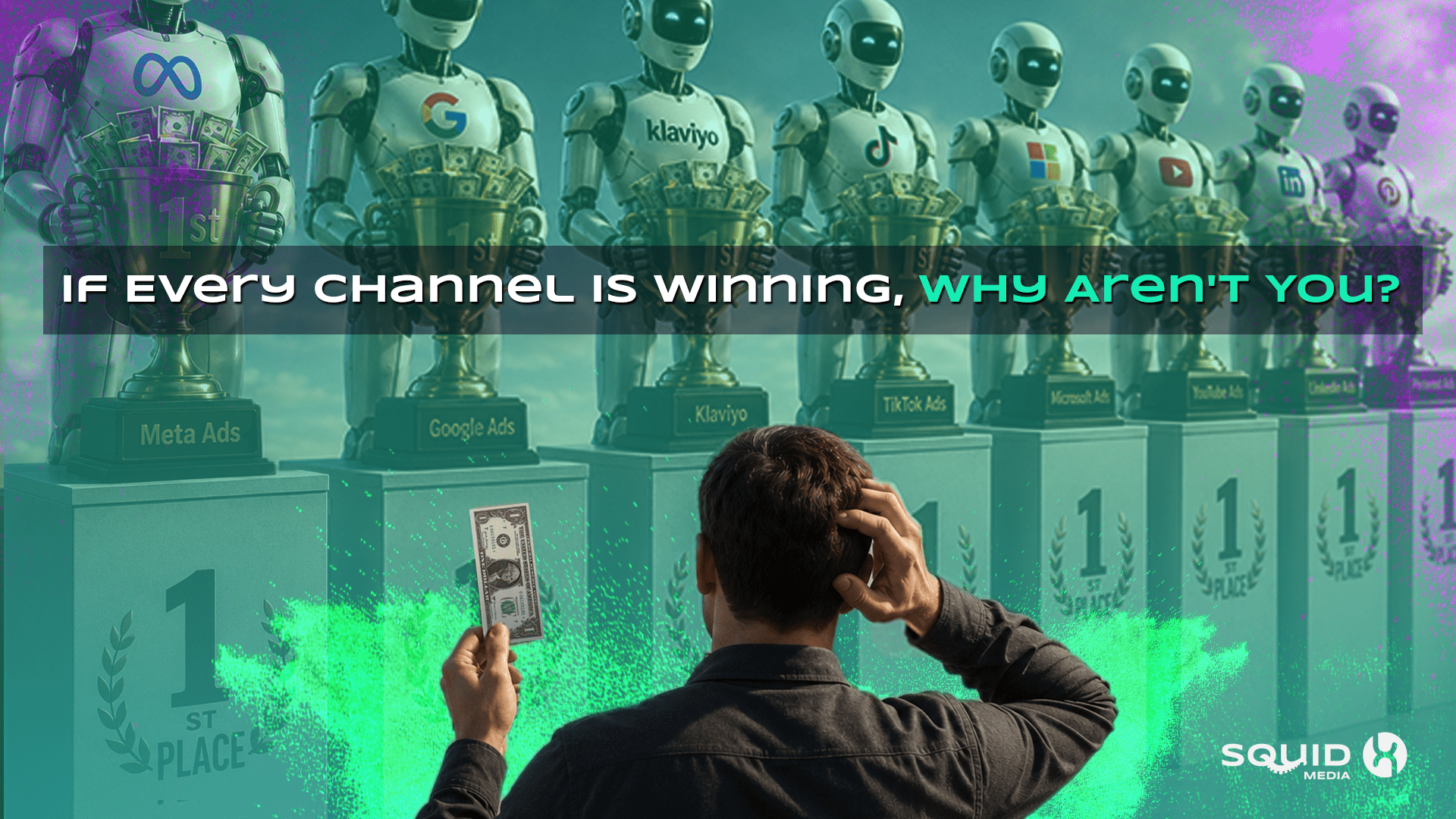 If Every Channel Is Winning, Why Aren’t You?