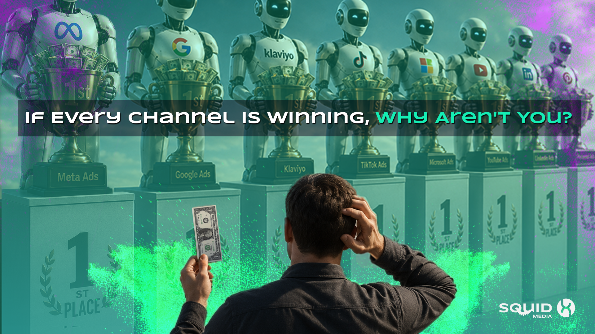 If Every Channel Is Winning, Why Aren’t You?
